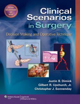 Hardcover Clinical Scenarios in Surgery with Access Code: Decision Making and Operative Technique Book