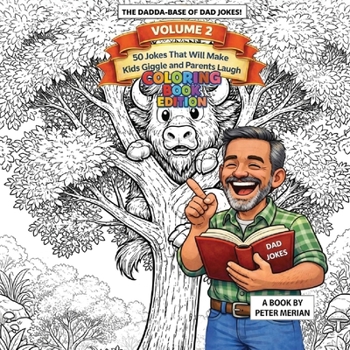 Paperback The Dadda Base Of Dad Jokes Volume 2: Coloring Book Edition Book