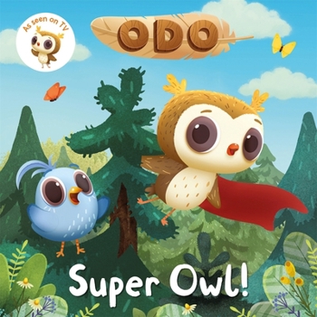 Paperback Odo: Super Owl!: As seen on Milkshake! Book