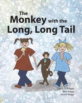 Paperback The Monkey with the Long, Long Tail Book