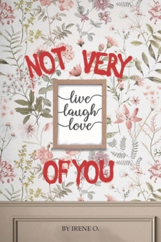 Paperback Not Very Live Laugh Love of You Book
