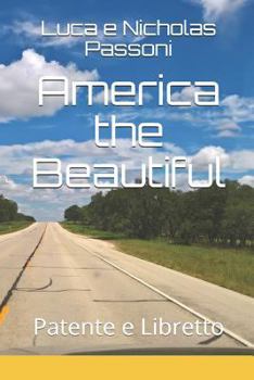 Paperback America the Beautiful: Patente E Libretto [Italian] Book