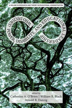 Paperback Who Decides?: Power, Disability, and Educational Leadership Book