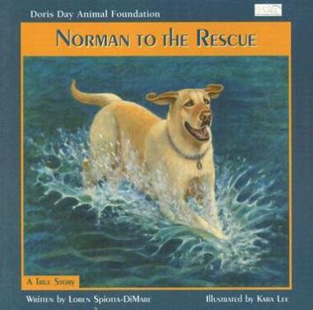 Paperback Norman to the Rescue: A True Story Book