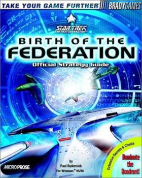 Paperback Star Trek: The Next Generation: Birth of the Federation; Official Strategy Guide Book