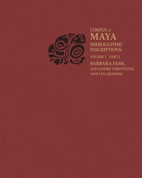Paperback Corpus of Maya Hieroglyphic Inscriptions, Volume 3: Part 4: Yaxchilan Book