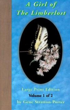Paperback A Girl of the Limberlost [Large Print] Book