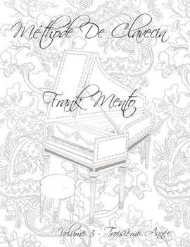 Paperback Méthode Clavecin - Volume 3 [French] Book