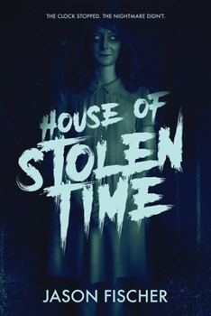 House of Stolen Time