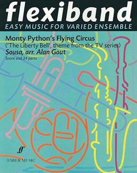 Paperback Monty Python's Flying Circus: ('The Liberty Bell', Theme from the TV Series) Book