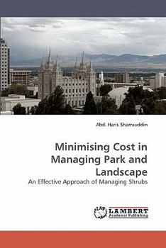 Paperback Minimising Cost in Managing Park and Landscape Book