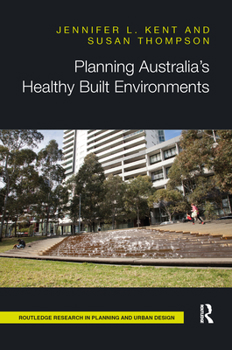 Paperback Planning Australia's Healthy Built Environments Book