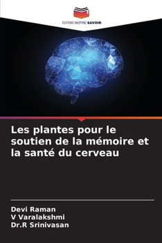 Paperback Les plantes pour le soutien de la mémoire et la santé du cerveau [French] Book