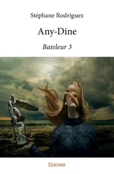 Paperback Bateleur - Tome 3: Any-Dine [French] Book