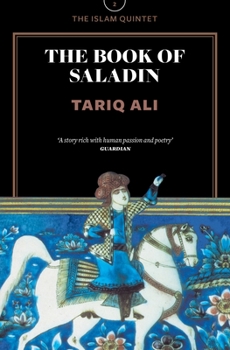 The Book of Saladin - Book #2 of the Islam Quintet