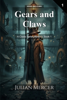 Paperback Gears and Claws: A Claws Series Mystery: Book 1 Book
