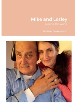 Paperback Mike and Lesley: around the world Book
