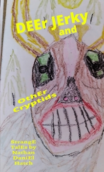 Paperback DEEr JErky and OthEr Cryptids Book