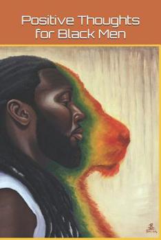 Positive Thoughts for Black Men