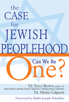 Paperback The Case for Jewish Peoplehood: Can We Be One? Book