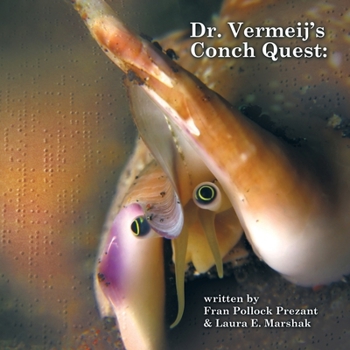 Paperback Dr. Vermeij's Conch Quest Book