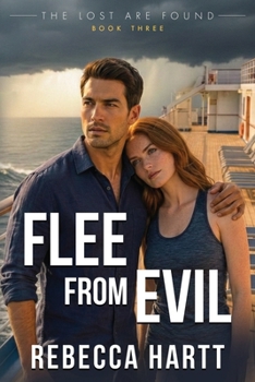 Flee From Evil (The Lost Are Found) - Book #3 of the Lost Are Found
