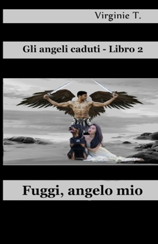 Paperback Fuggi, Angelo Mio [Italian] Book