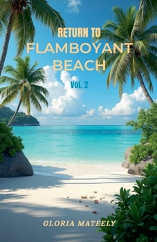 Paperback Return to Flamboyant Beach - Volume 2 Book