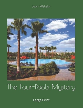 Paperback The Four-Pools Mystery: Large Print Book