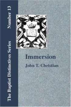 Paperback Immersion, The Act of Christian Baptism Book