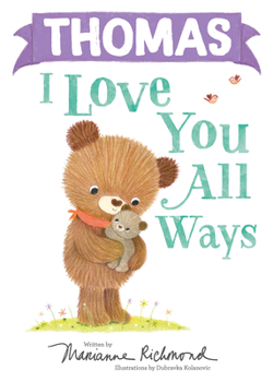 Hardcover Thomas I Love You All Ways Book