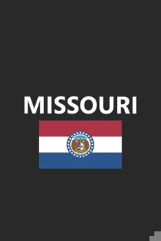 Paperback Missouri: State Flag City MO Notebook Journal Lined Wide Ruled Paper Stylish Diary Vacation Travel Planner 6x9 Inches 120 Pages Book