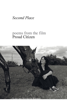 Paperback Second Place: poems from the film Proud Citizen Book