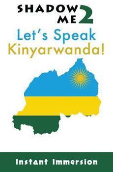 Paperback Shadow Me 2: Let's Speak Kinyarwanda! Book