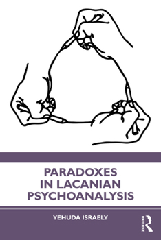 Paperback Paradoxes in Lacanian Psychoanalysis Book