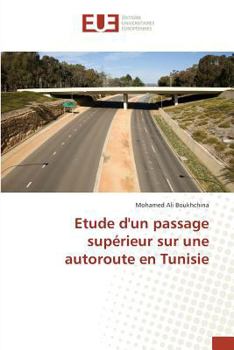 Paperback Etude Dun Passage Supérieur Sur Une Autoroute En Tunisie [French] Book