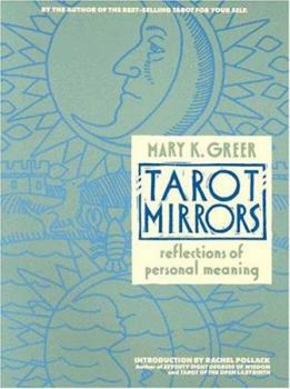Paperback Tarot Mirrors: Reflections of Personal Meaning Book