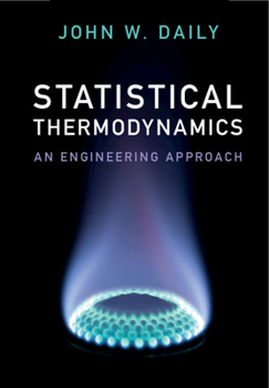 Hardcover Statistical Thermodynamics: An Engineering Approach Book