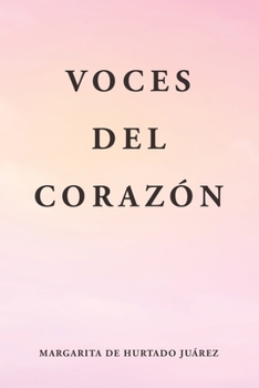 Paperback Voces Del Corazón [Spanish] Book