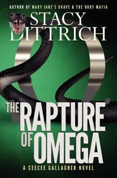 The Rapture of Omega - Book #5 of the CeeCee Gallagher