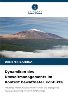 Paperback Dynamiken des Umweltmanagements im Kontext bewaffneter Konflikte (German Edition) [German] Book