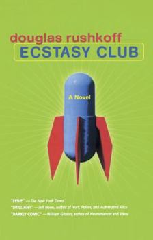 Paperback Ecstasy Club: A Novel Book