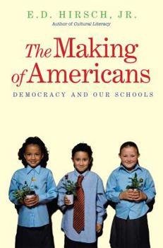Paperback The Making of Americans: Democracy and Our Schools Book