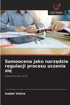 Paperback Samoocena jako narzędzie regulacji procesu uczenia się [Polish] Book