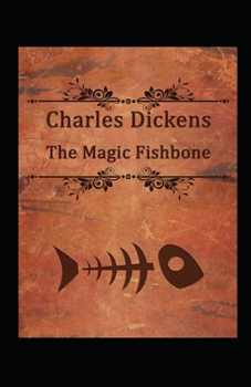 Paperback The Magic Fishbone Illustrated Book