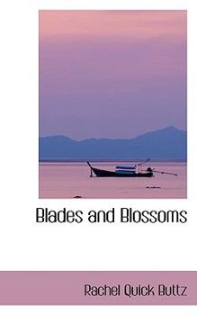 Paperback Blades and Blossoms Book
