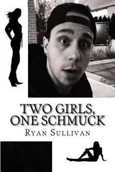 Paperback Two Girls, One Schmuck Book