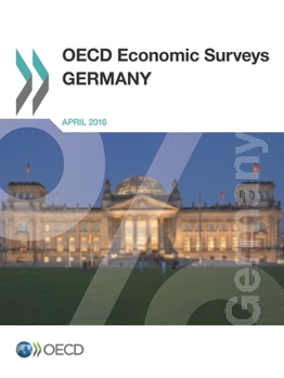 Paperback OECD Economic Surveys: Germany 2016 Book