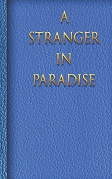 Paperback A Stranger in Paradise Book