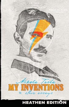 Paperback My Inventions & Other Essays (Heathen Edition) Book